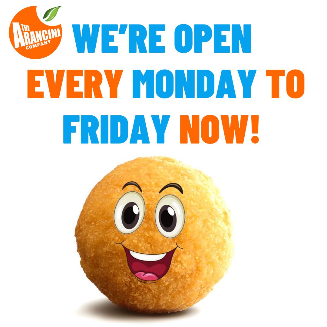 The Arancini - Make any day delicious — we’re open Monday to Friday for ...