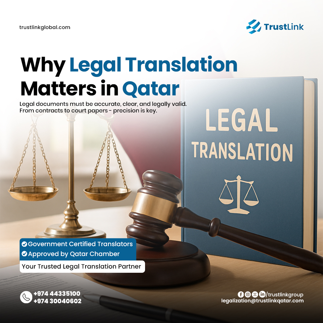 TrustLink - ⚖ Why Legal Translation Matters in Qatar In Qatar, every ...