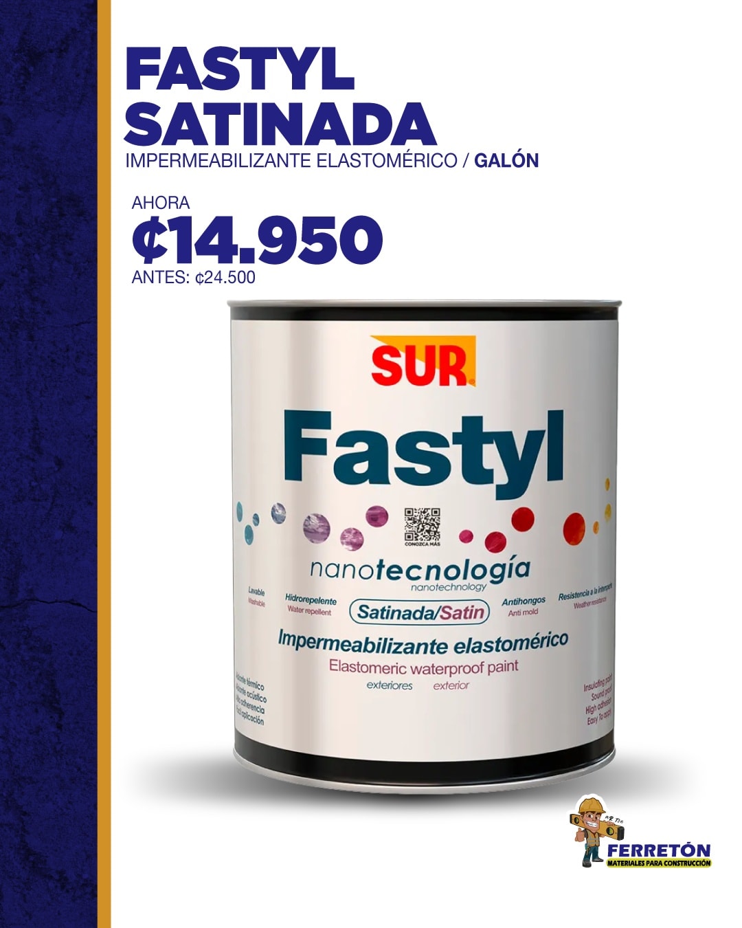 Ferretón - 🏠 ¡Decile adiós a las goteras! Fastyl Satinada con ...