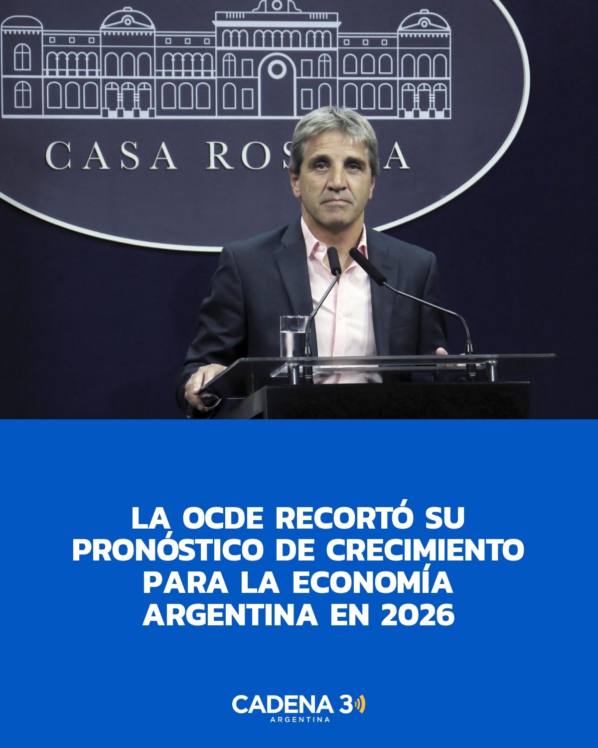Cadena - La OCDE recorta proyección de crecimiento argentino para 2026 ...
