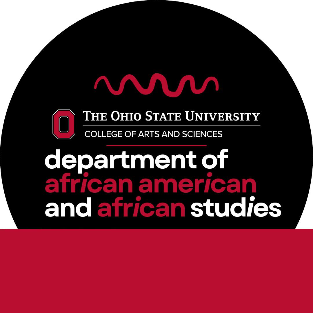 Department of African American and African Studies at Ohio State ...