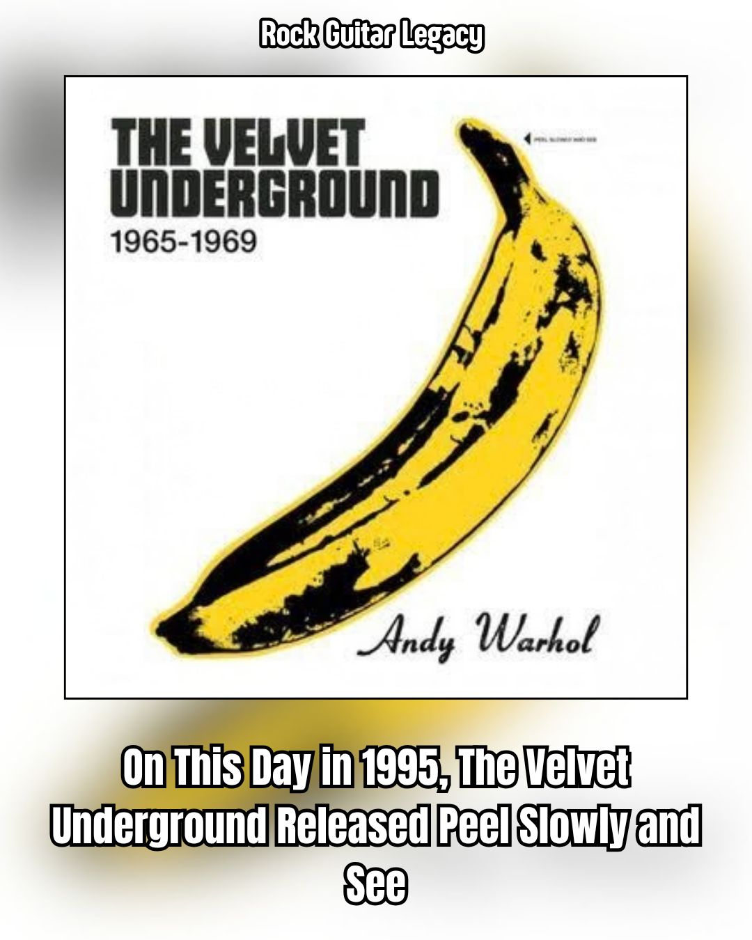 The Velvet Underground's Peel Slowly and See box set released on