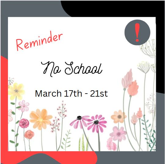 🌸☀️ Spring Break Reminder! ☀️🌸... - Hazel Point Intermediate | Facebook