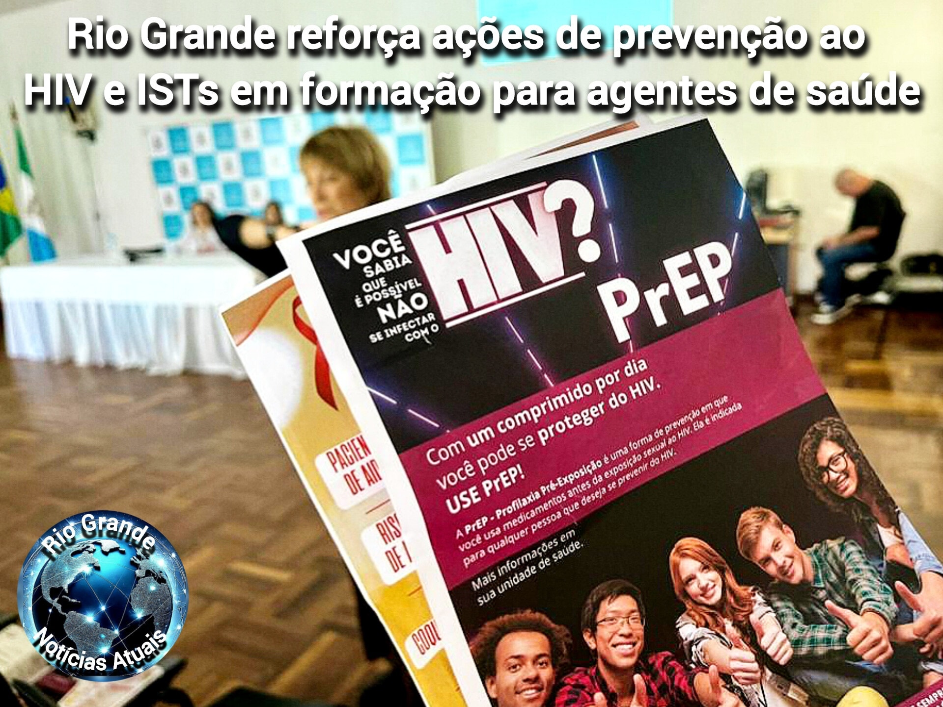 Rio - Com índices historicamente elevados de infecção pelo vírus HIV ...