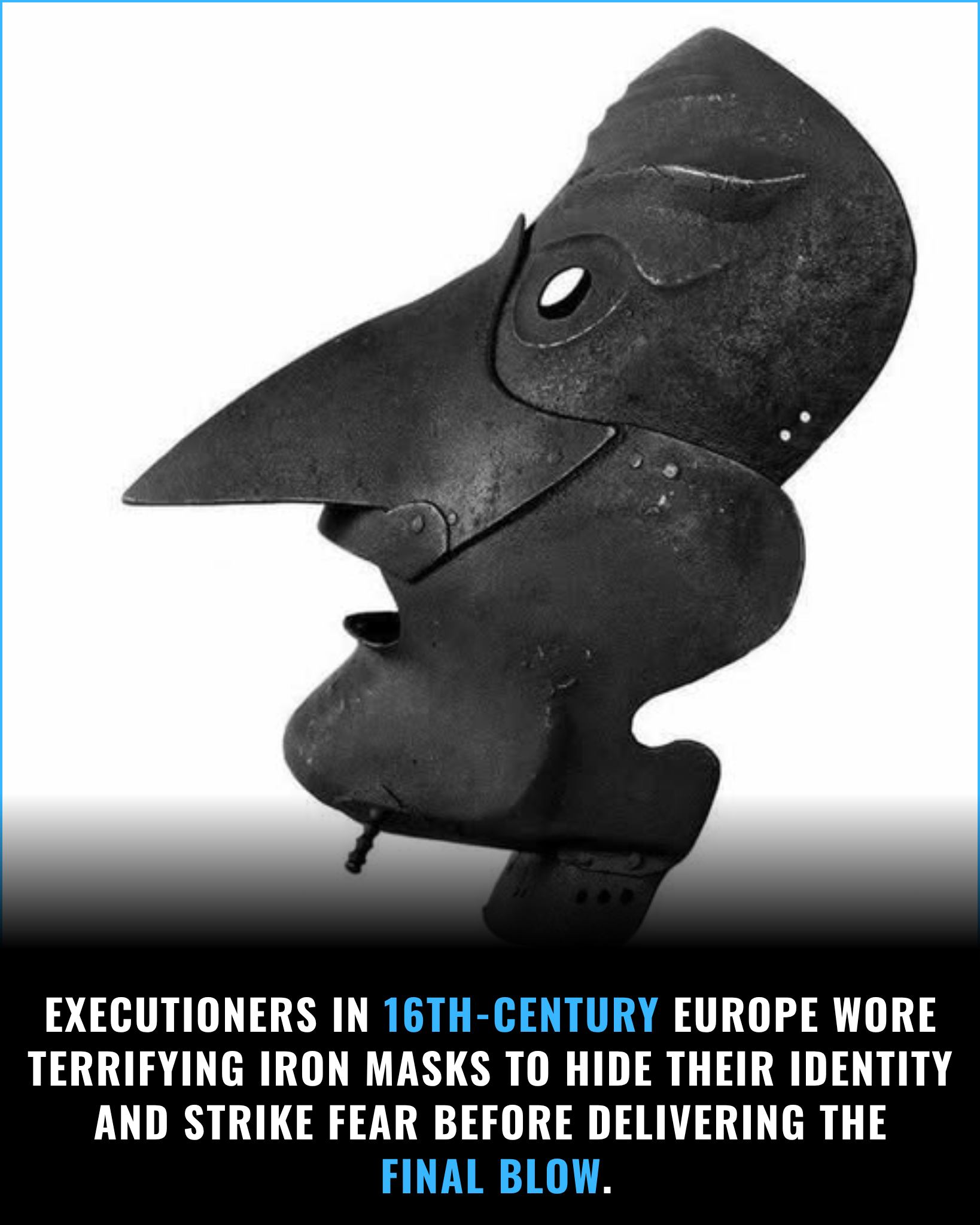 Historical - This iron executioner’s mask, dating from around 1500–1700 ...