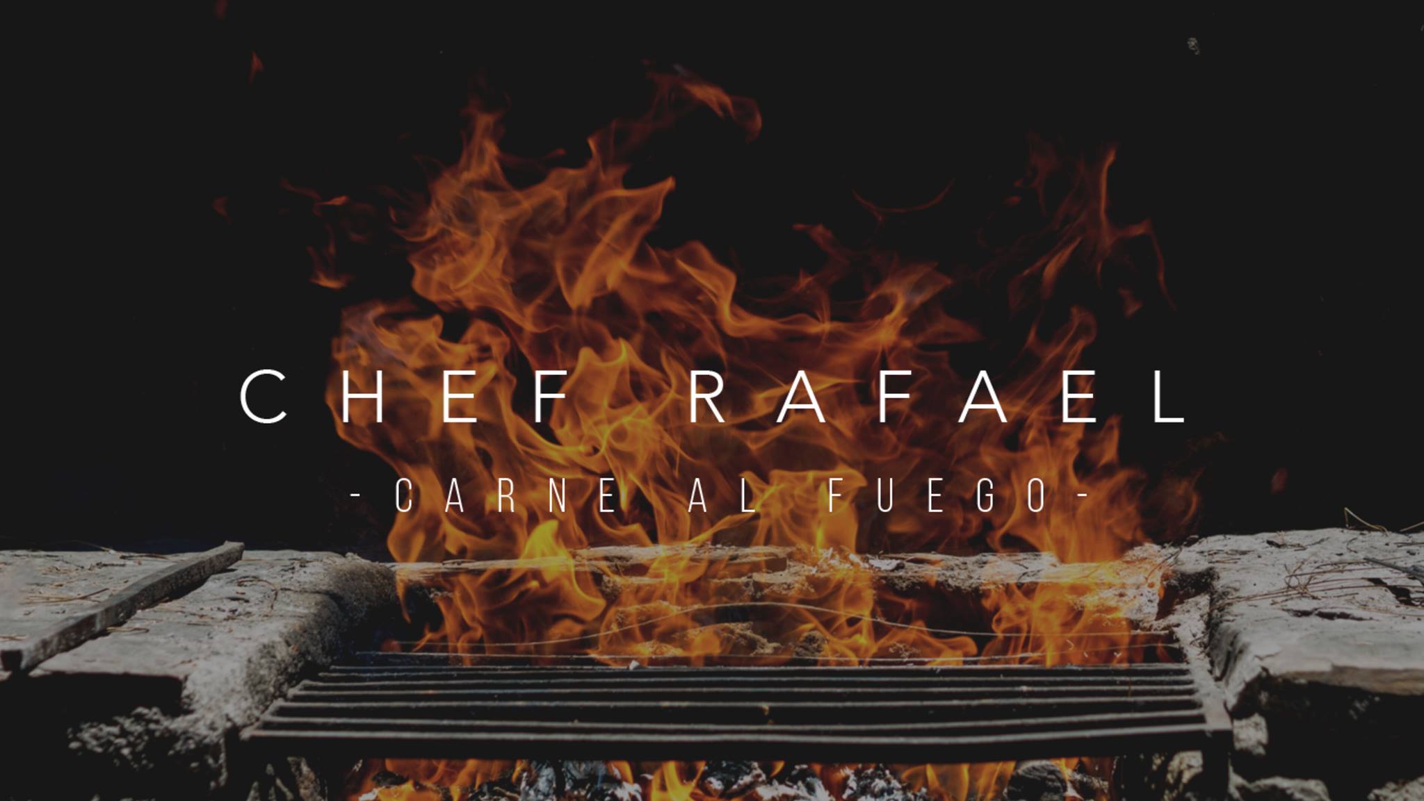Carne Al Fuego by Chef Rafael - Home