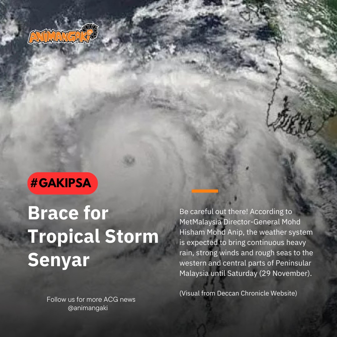AniManGaki - ⚠️ #Gaki PSA: Please stay alert as Tropical Storm Senyar ...