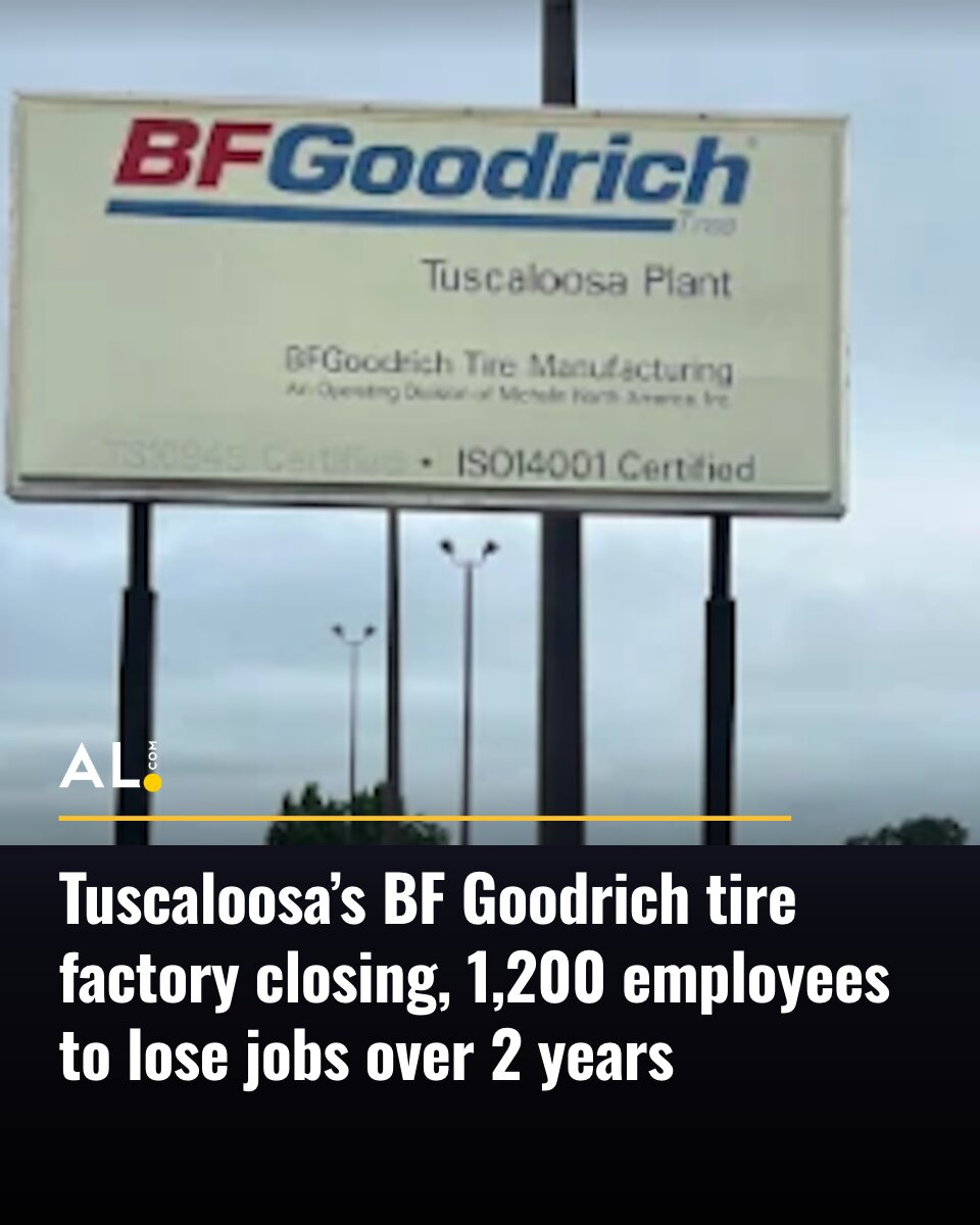 The BF Goodrich tire factory in Tuscaloosa will begin the process