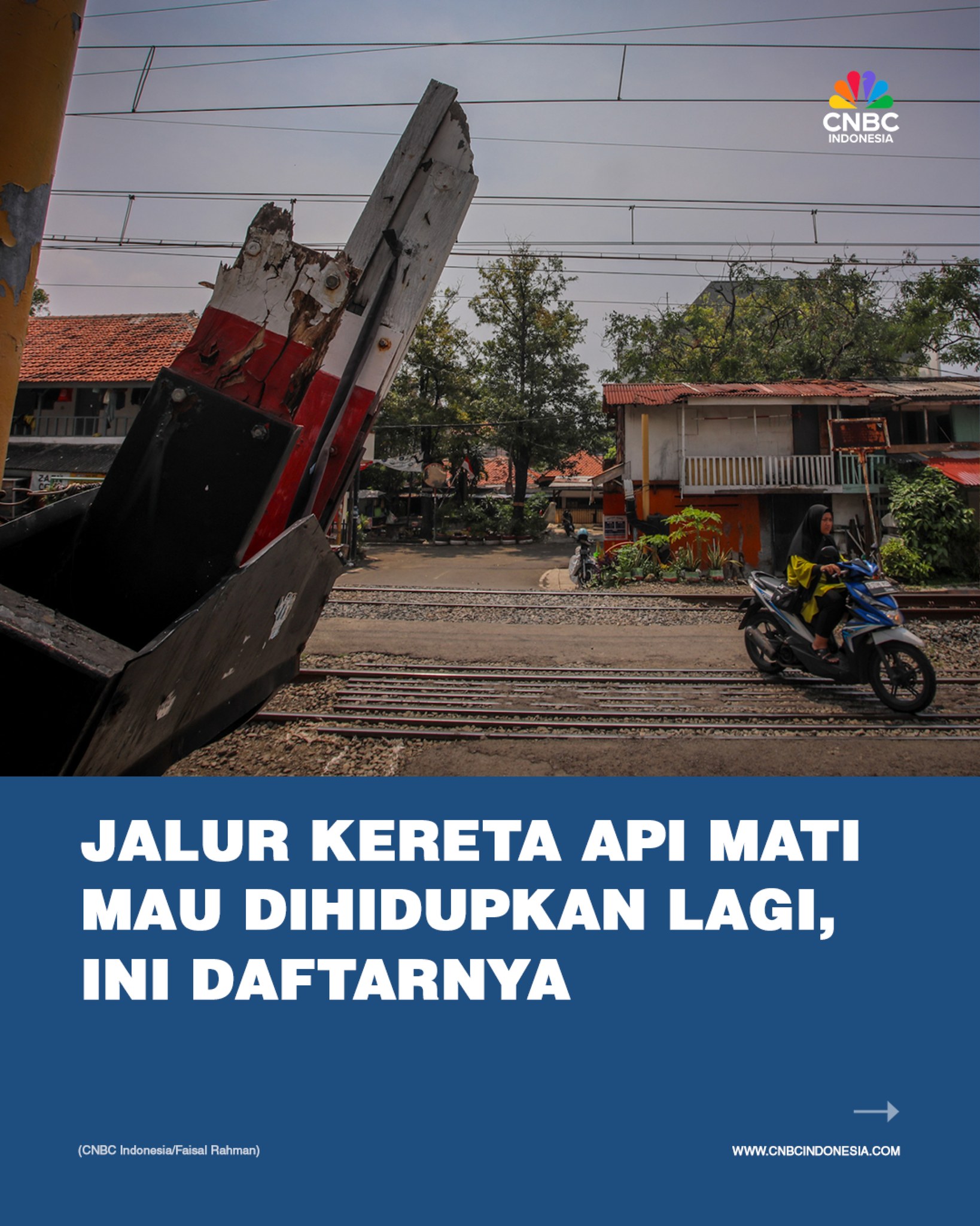 CNBC Indonesia - Jalur-jalur yang tak lagi beroperasi... | Facebook