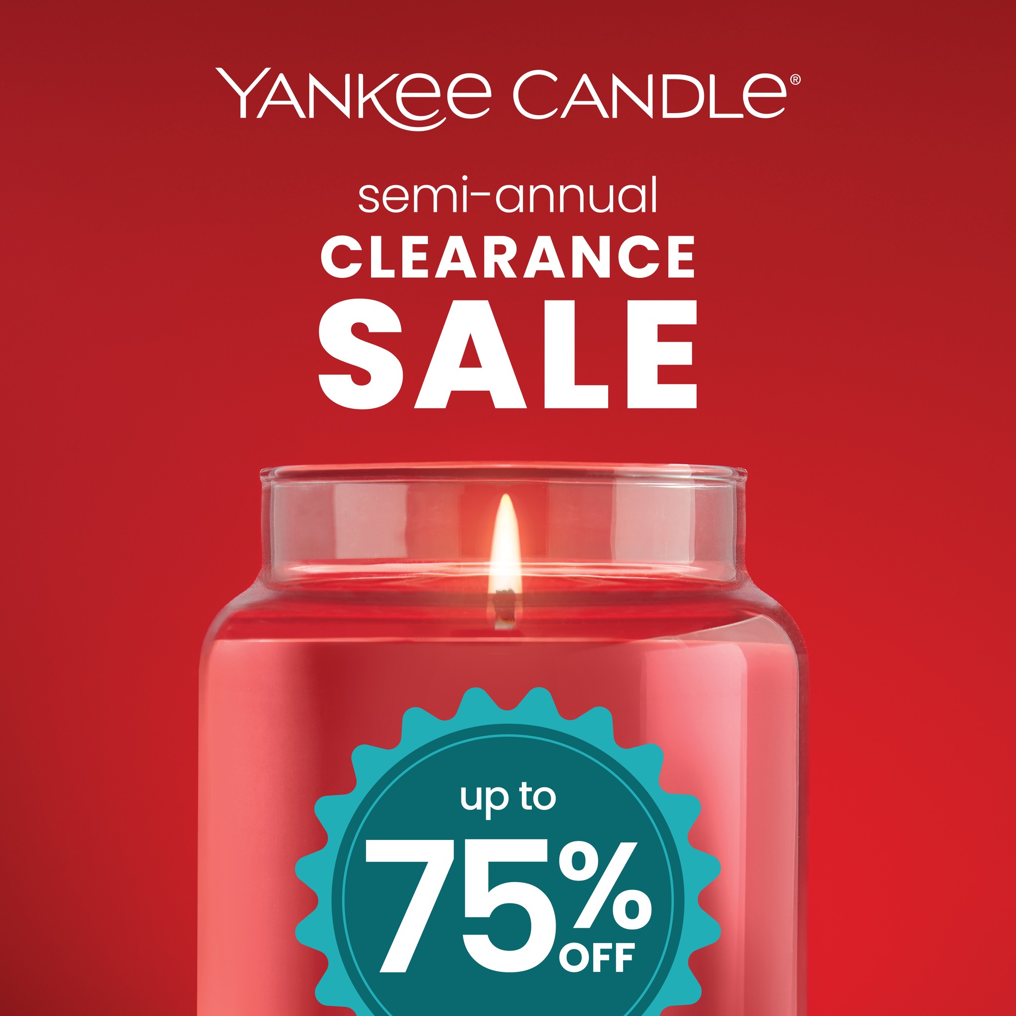 Yankee Candle's Semi Annual Sale – up to 75% off until July 5th! Exclusions apply. While supplies last. See store for details. 🕯️
