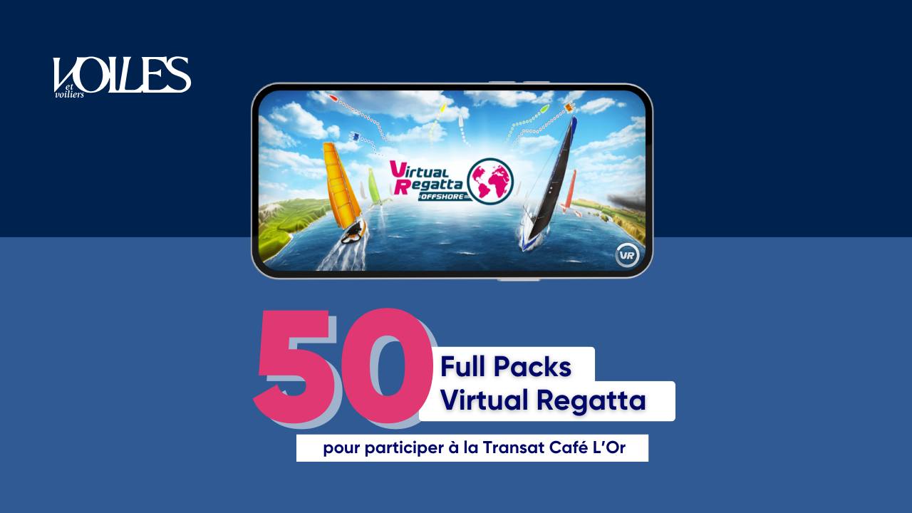 Voiles - Virtual Regatta : jouez et tentez de remporter des Full Packs ...