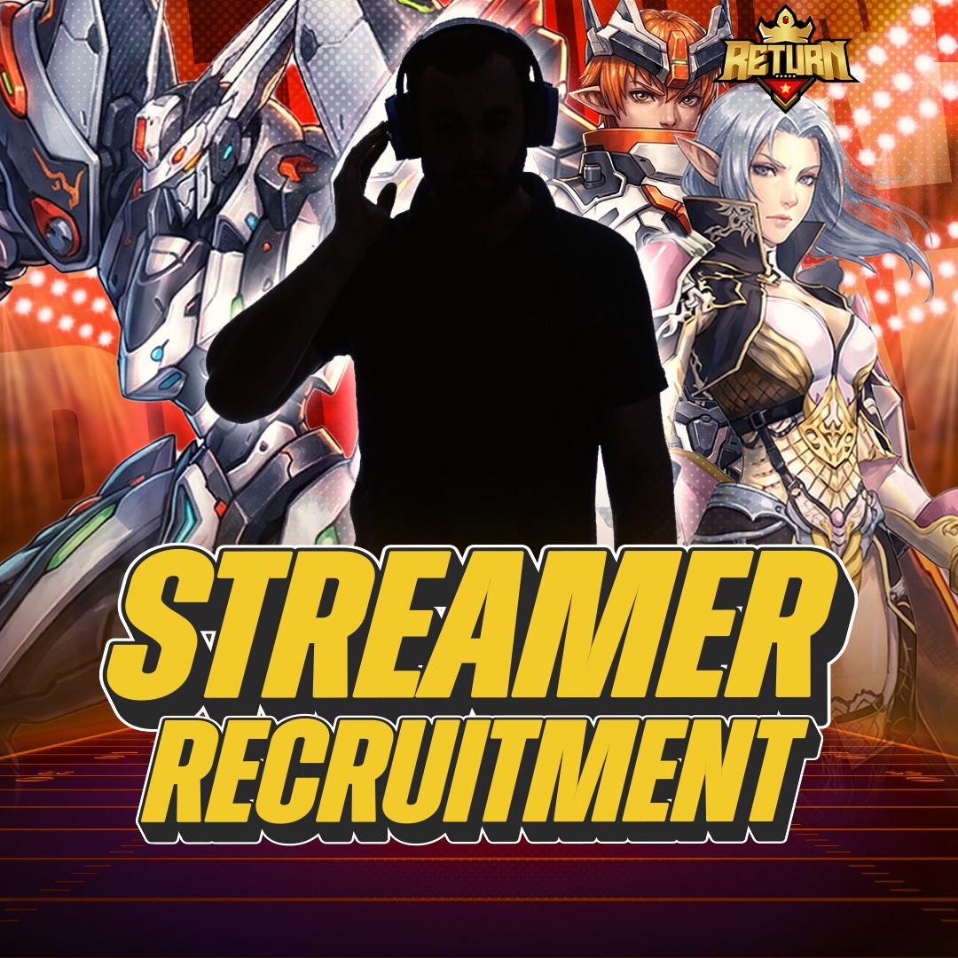 Streamer Recruitment RF RETURN RPG 🎮... - Komunitas Return | Facebook