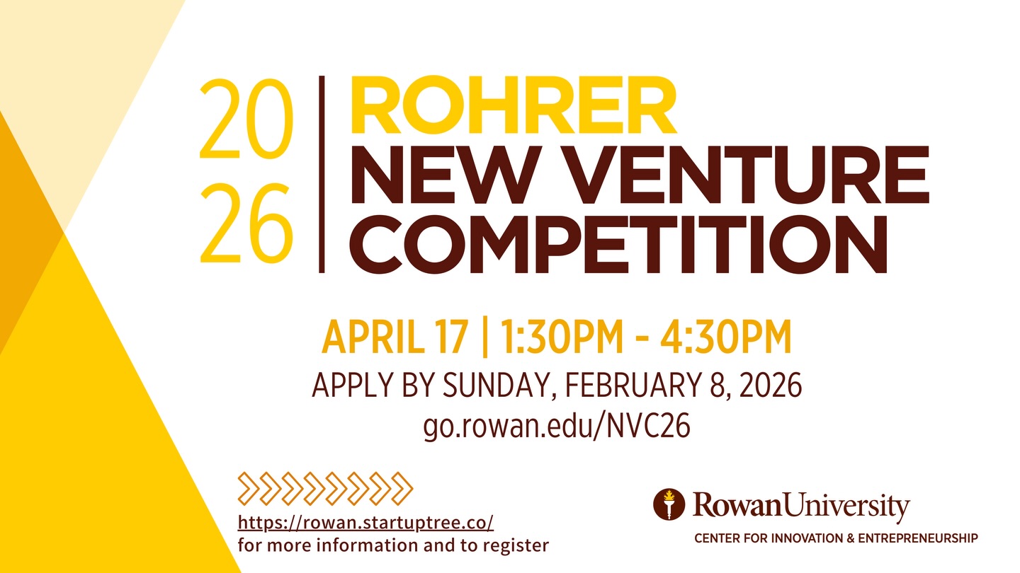 Rowan... - Rowan Center for Innovation and Entrepreneurship