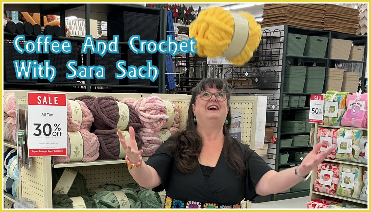 Sara Sach Crochet | Yukon OK