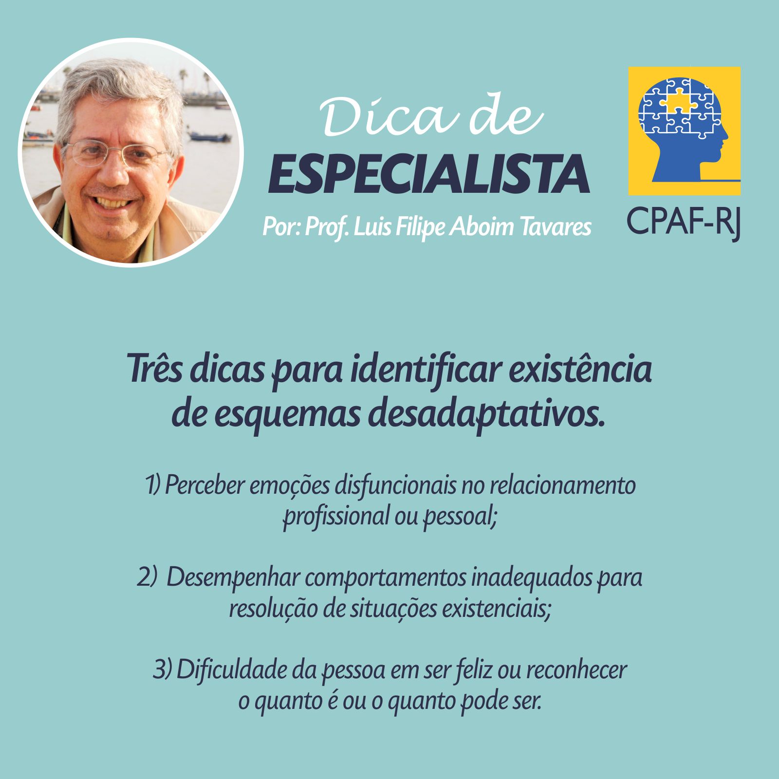 CPAF - Esquemas são estruturas emocionais, formadas... | Facebook