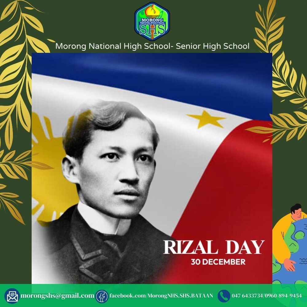 Morong - Today, we remember Dr. José Rizal, a true symbol of Filipino ...