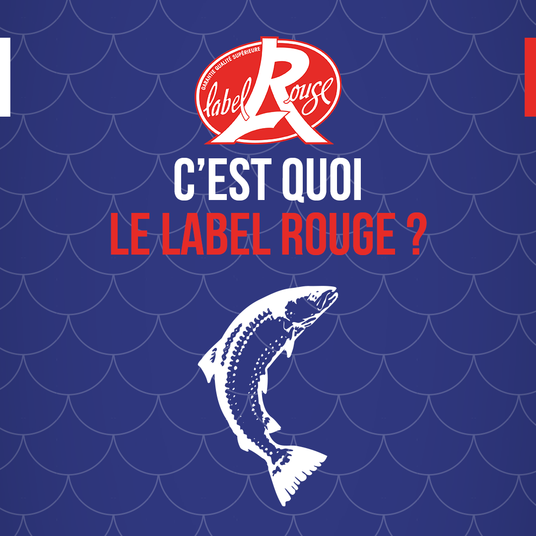 Le Label Rouge c'est quoi au... - Saumon écossais Label Rouge | Facebook