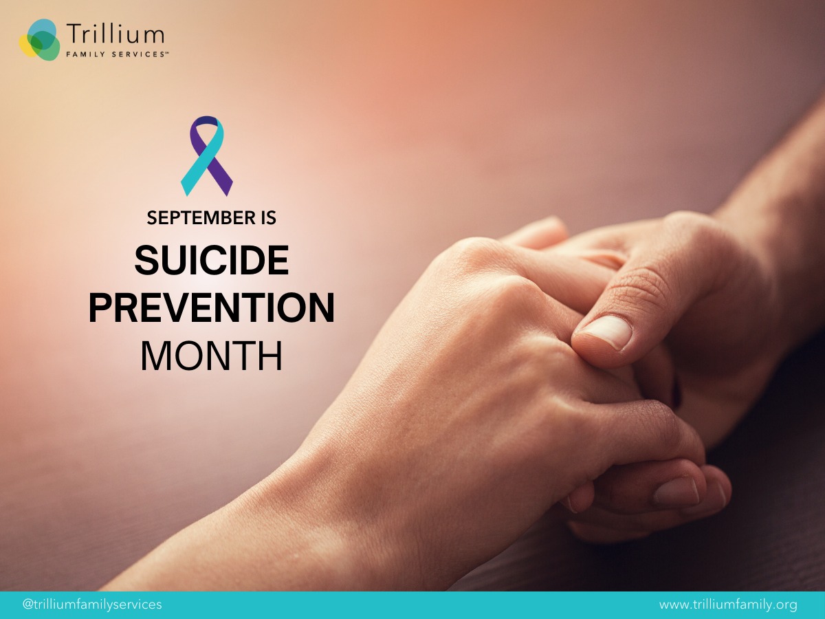 Trillium - 💙 September is Suicide Prevention Month 💙 Every child ...