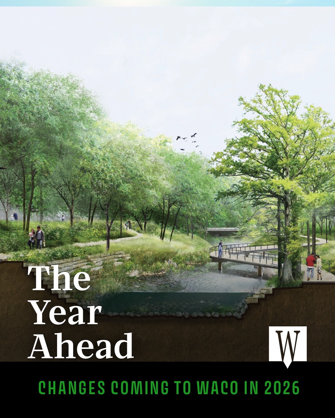 WACOAN - The Year Ahead: Changes Coming to Waco in 2026 ... | Facebook