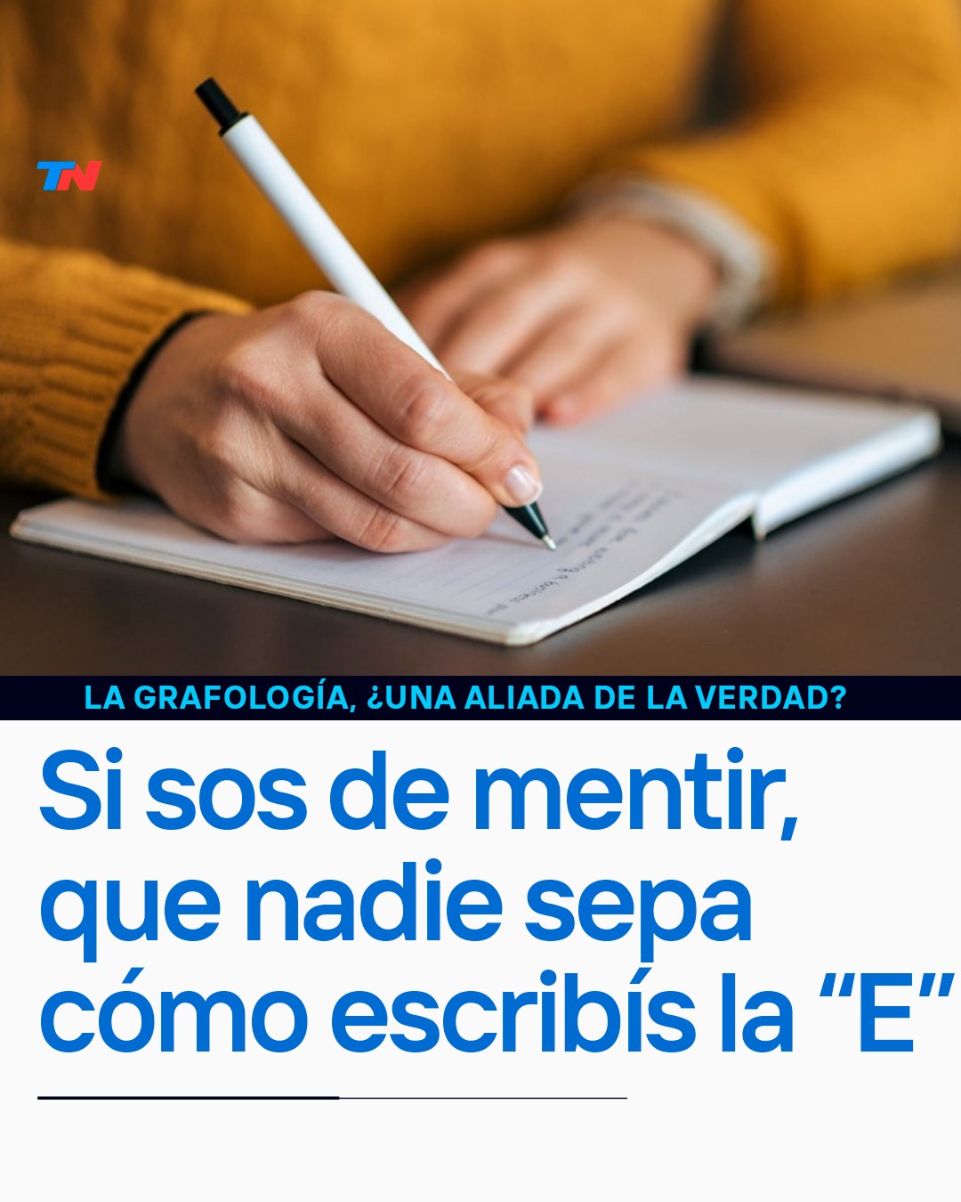 TN - Cómo escribe la letra 