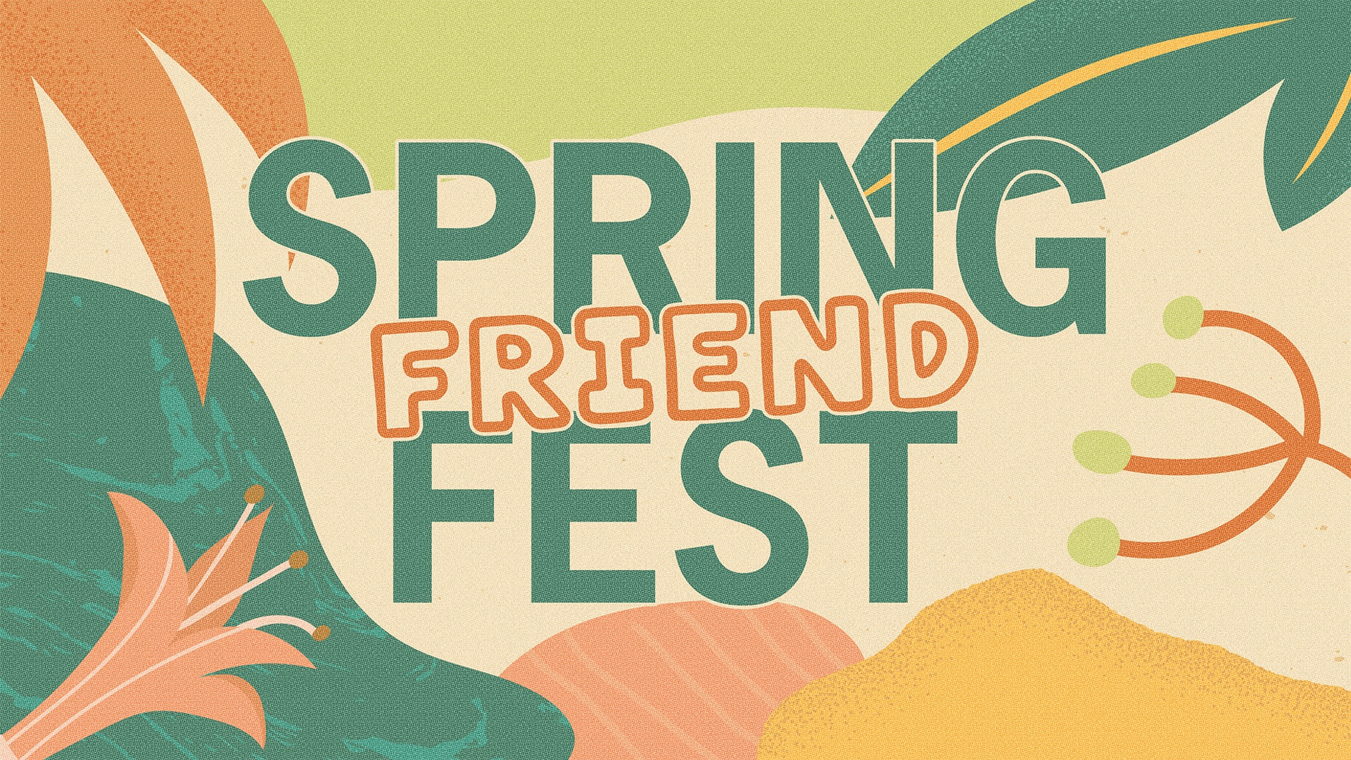 Spring Friend Fest