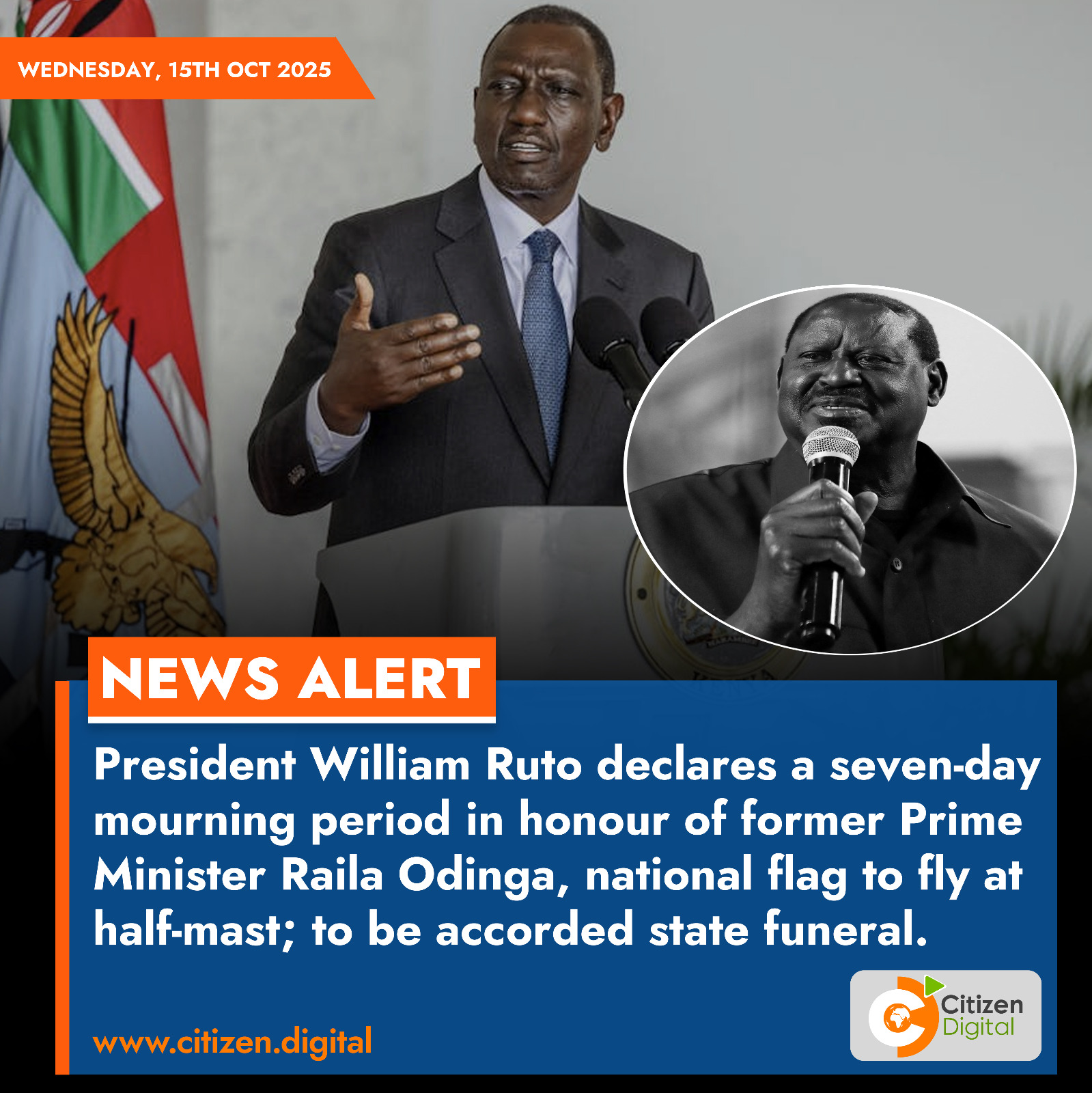 Citizen - President William Ruto declares a seven-day mourning period ...