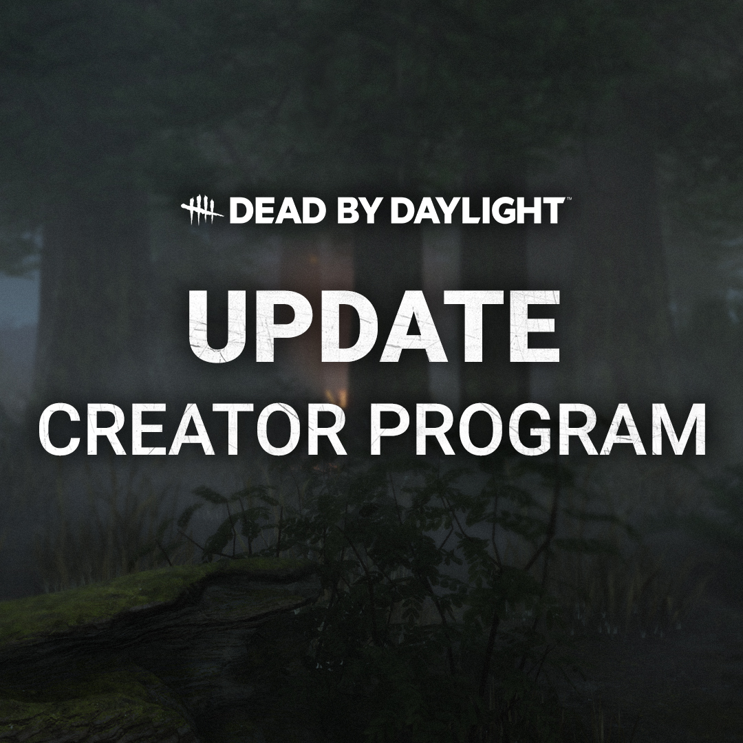Update on the Dead by Daylight Creator... - Dead by Daylight | Facebook