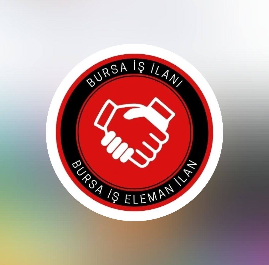 Bursa İş Eleman İlanları | Bursa