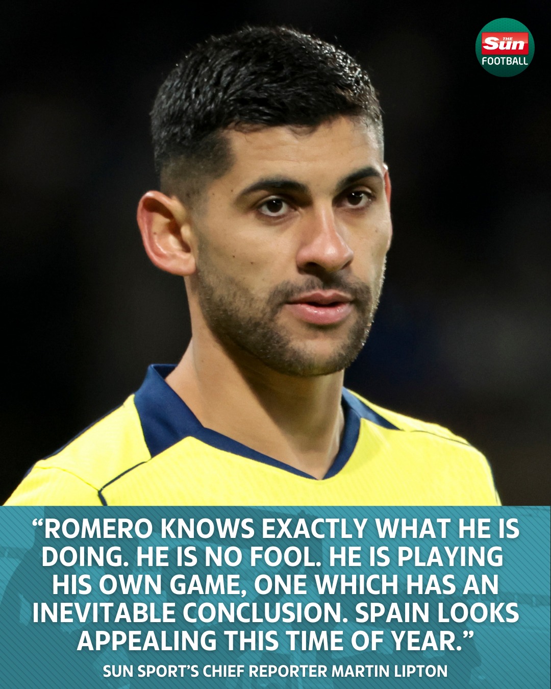 The Sun - Cristian Romero's statement brutal statement aimed at the ...