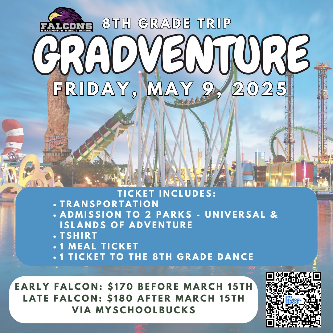Millennium - 🎢 8th Grade Falcons, it’s time for #Gradventure2025! 🎓🔥 ...