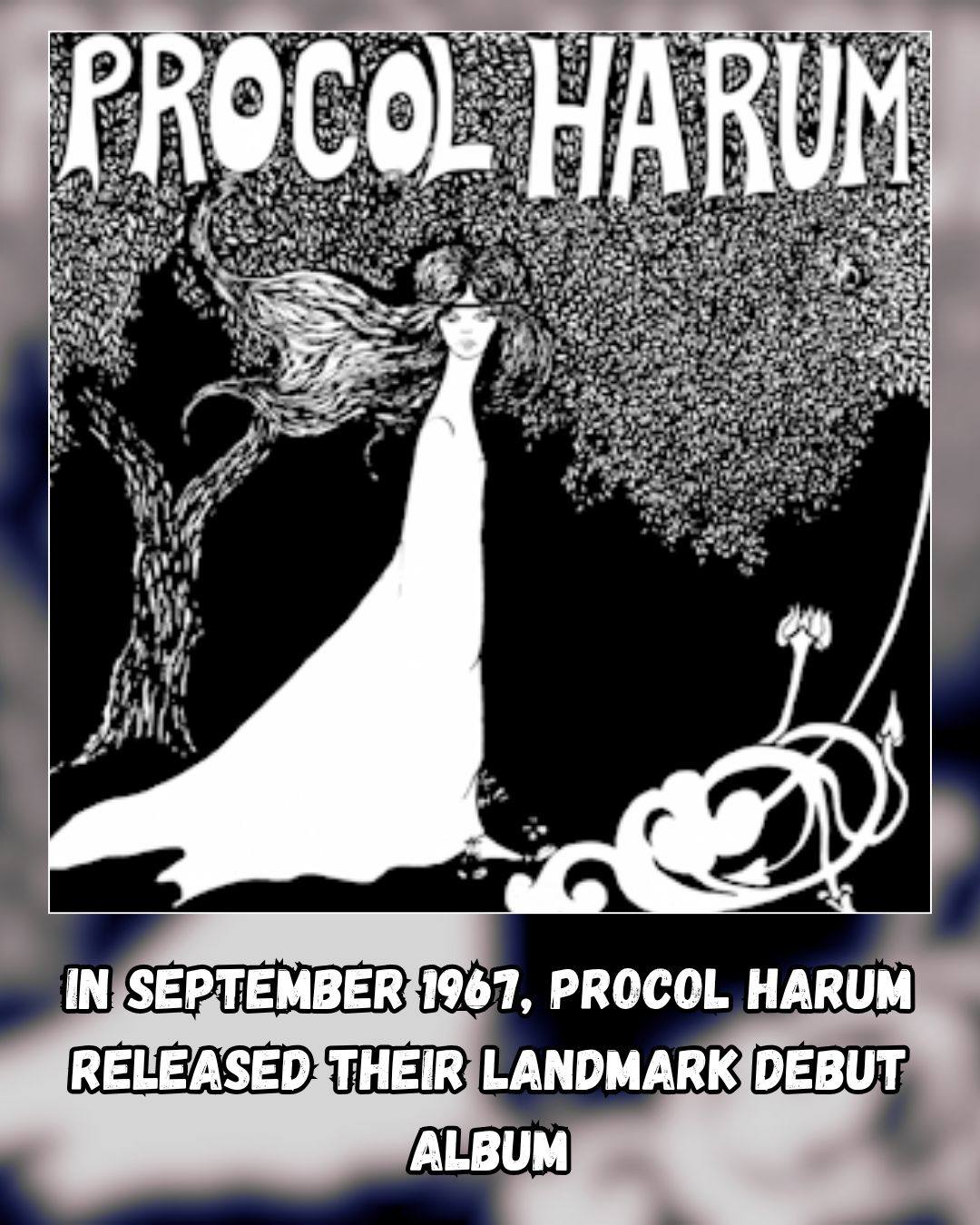 September 1967: Procol Harum Released Their Extraordinary Debut