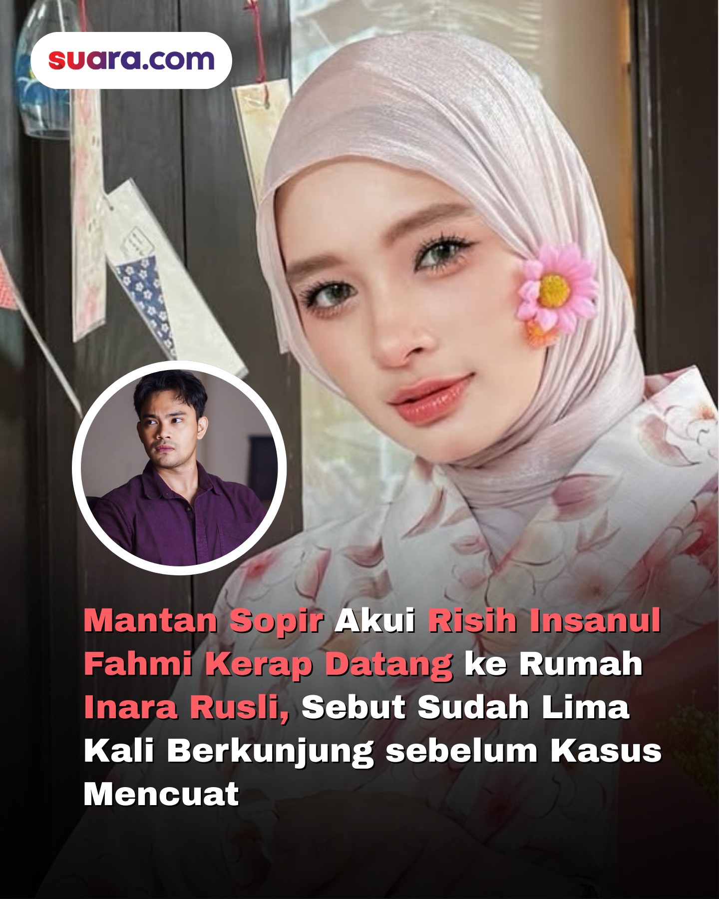 Suaradotcom - Mantan sopir selebgram Inara Rusli, Agung Maryanto ...