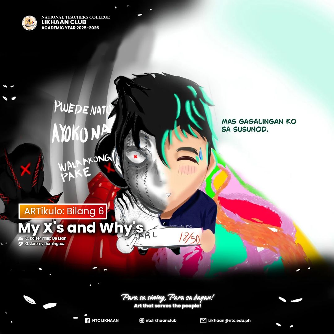National - 𝗔𝗿𝘁𝗶𝘀𝘁𝗶𝗰 𝗖𝗼𝗺𝗺𝗲𝗻𝘁𝗮𝗿𝘆 | 𝗔𝗥𝗧ikulo: 𝗕𝗶𝗹𝗮𝗻𝗴 𝟲 My X's and Why's ...