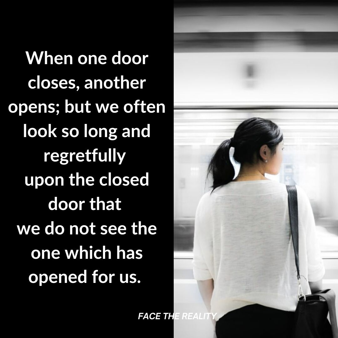 Face - When one door closes, another always opens, but the problem is ...