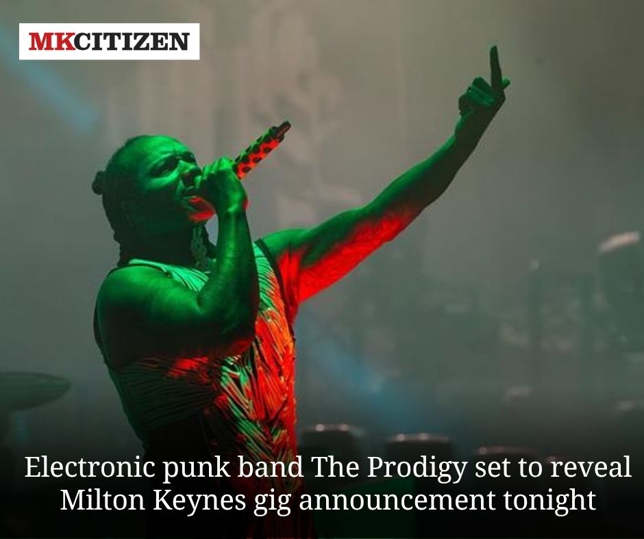 MK - Electronic punk band The Prodigy set to reveal Milton Keynes gig ...