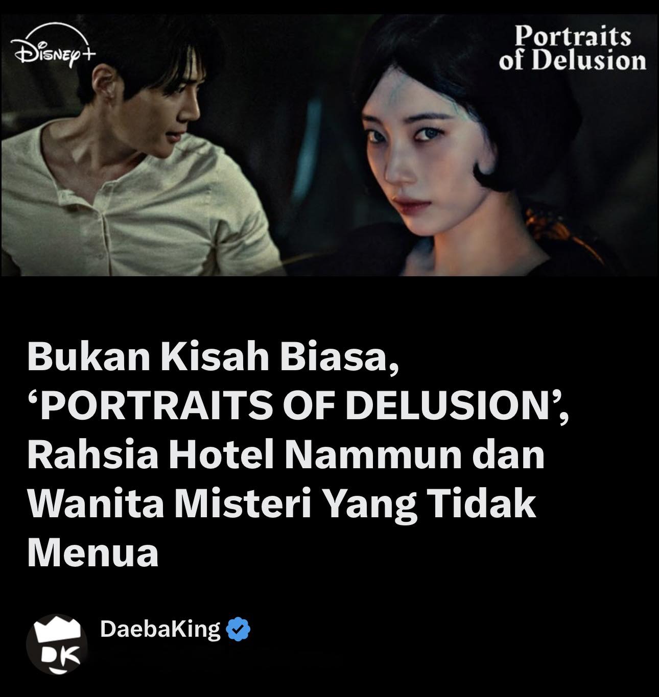 DaebaKing - Drama Korea PORTRAITS OF DELUSION menjadi salah satu projek ...