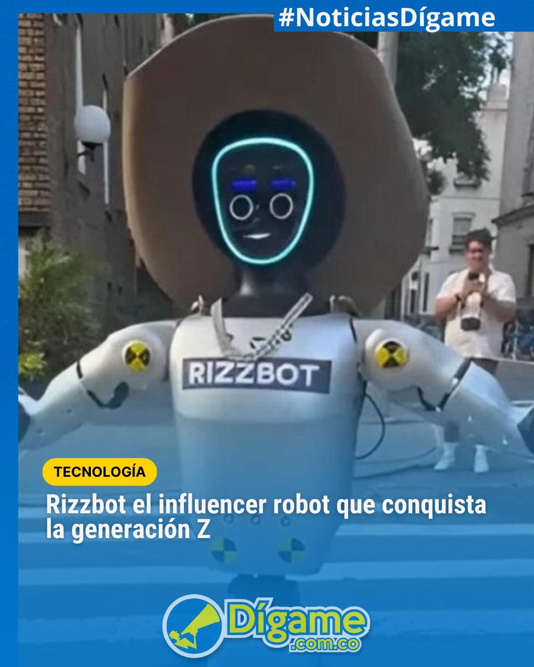 Dígame.com.co - Rizzbot, el robot influencer de 1,2 metros... | Facebook