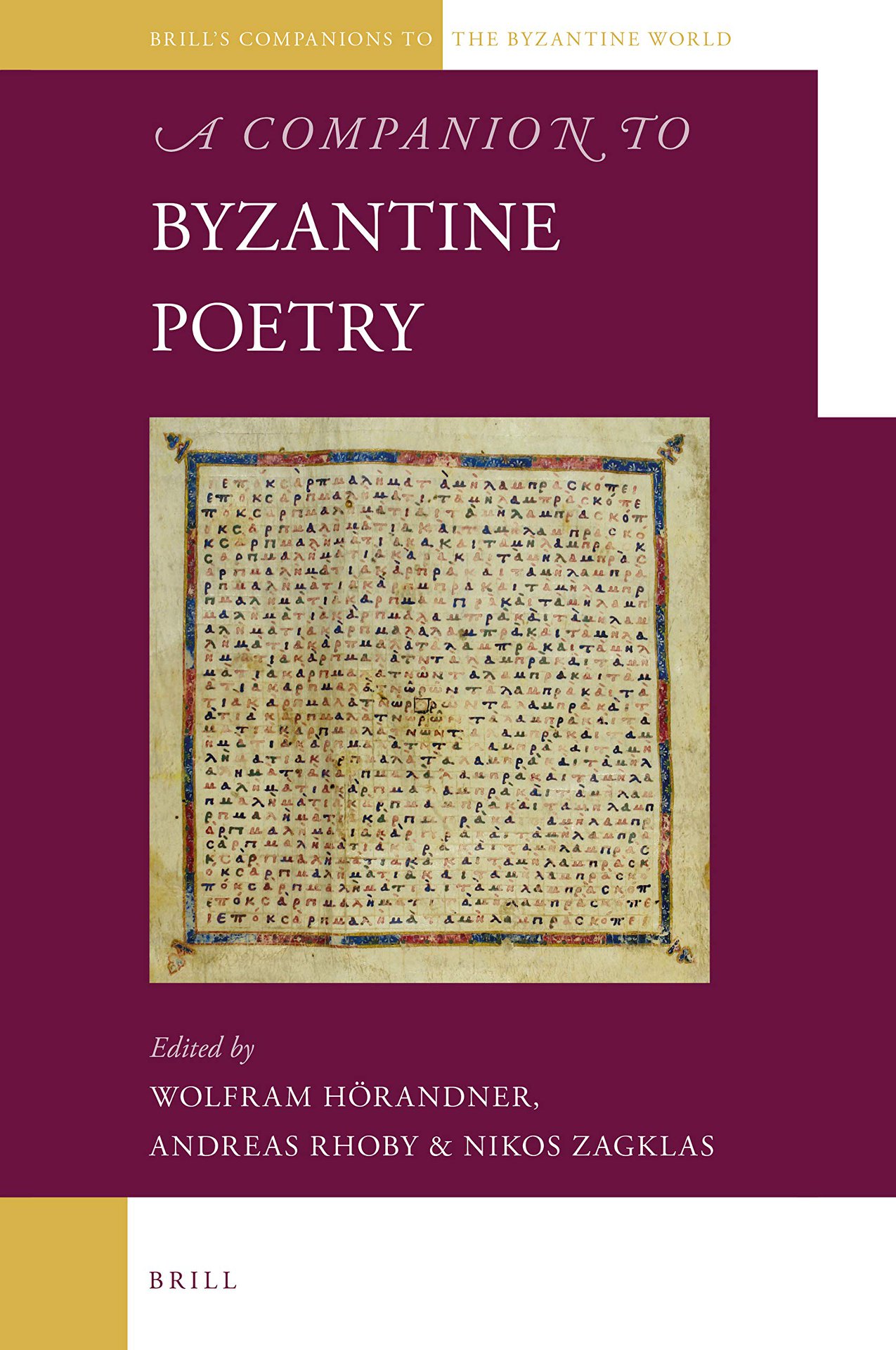 HÖRANDNER, Wolfram; RHOBY, Andreas; ZAGKLAS, Nikos. A Companion to