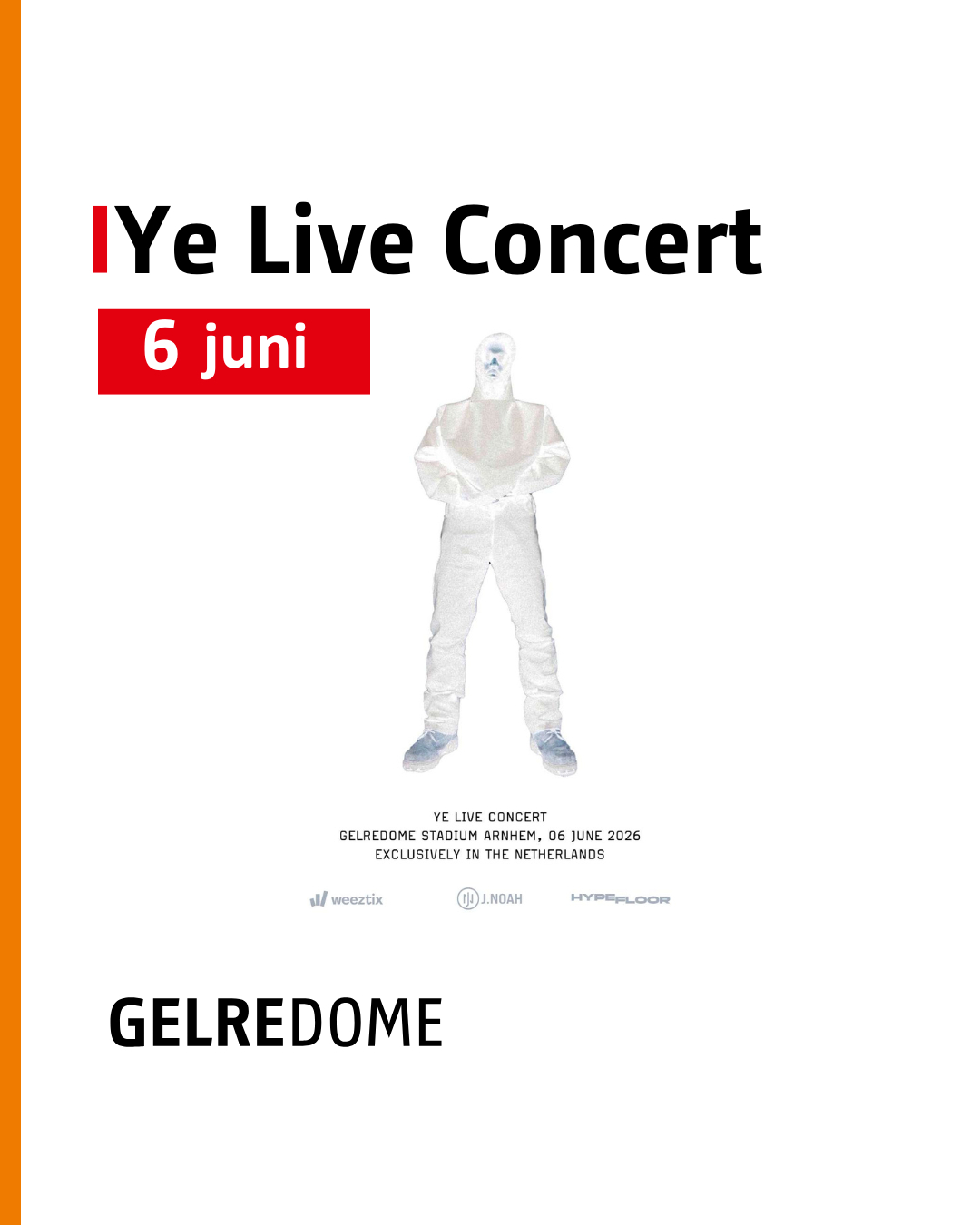 GelreDome - YE (Kanye West) keert terug naar Nederland! 🔥 Op zaterdag 6 ...