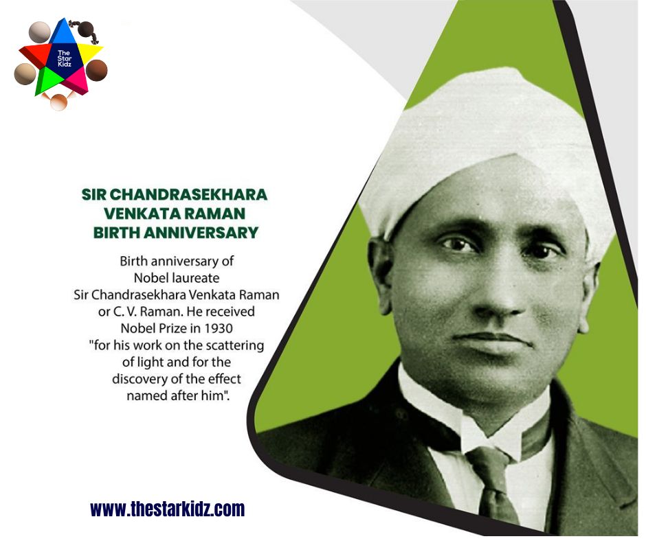 The Star Kidz - 🔬🌟 Remembering Dr. C.V. Raman 🌟🔬 Born on... | Facebook