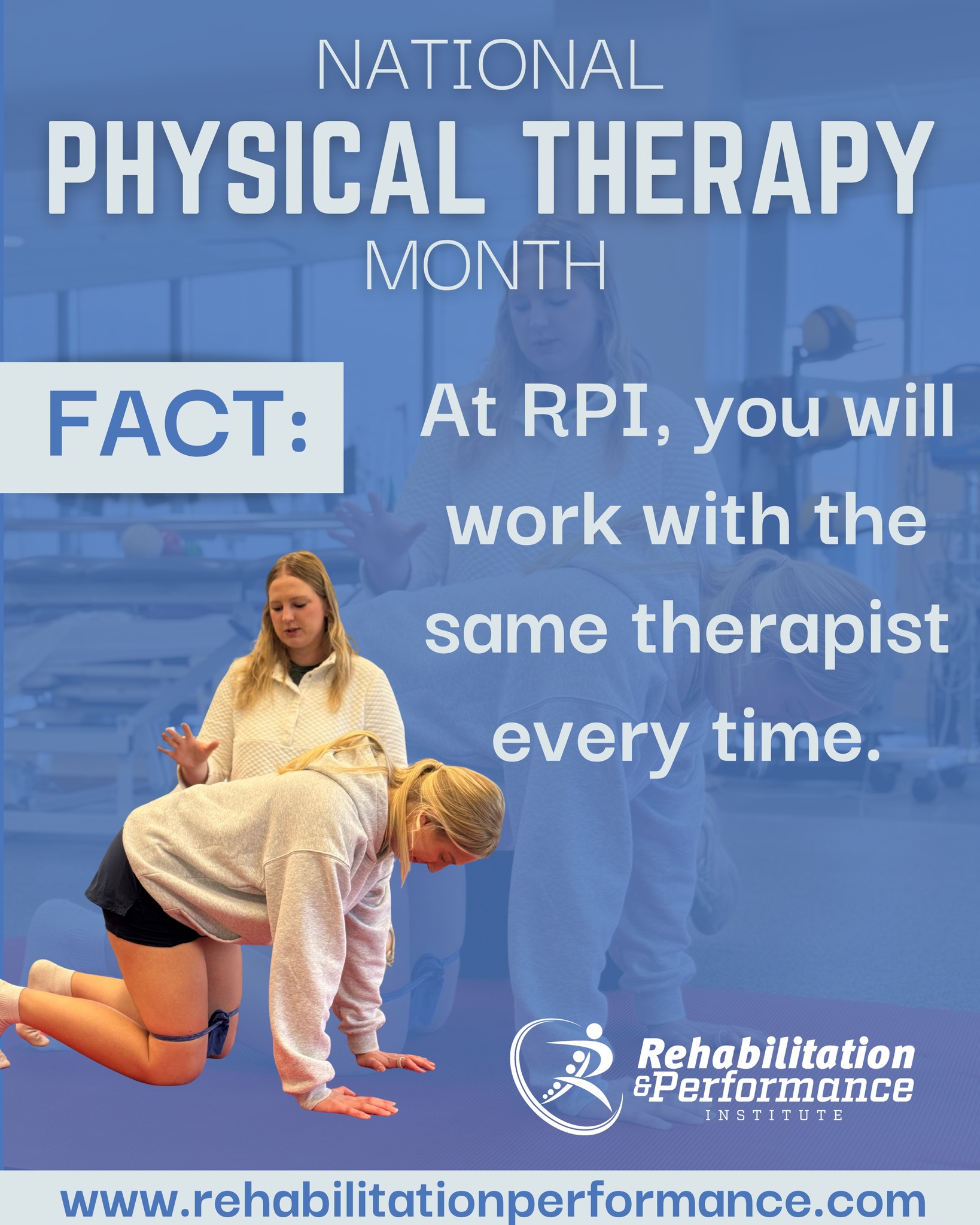 Rehabilitation - 💪 At RPI, you’ll see the same therapist every visit ...