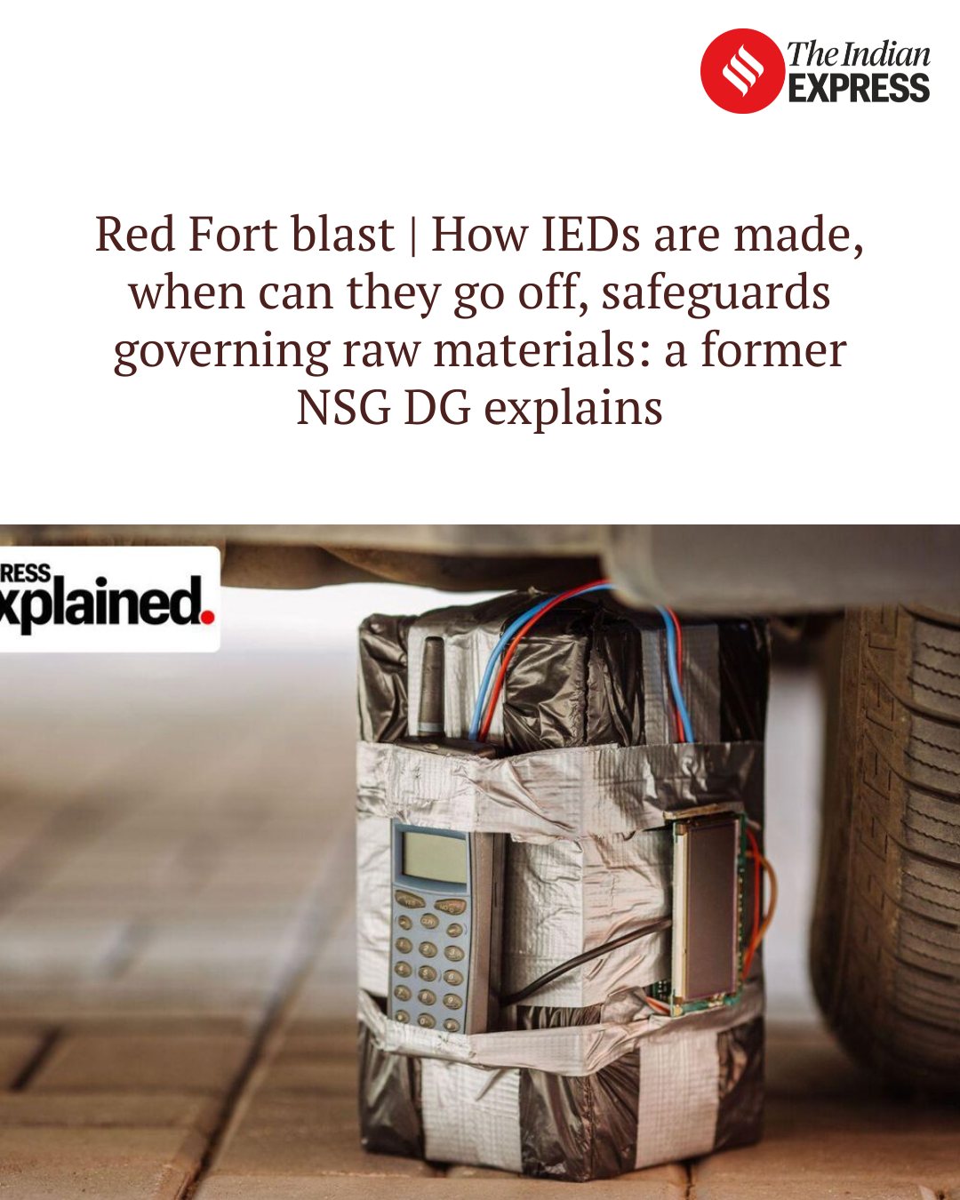 Indian Express - Red Fort blast | How IEDs are made, when... | Facebook