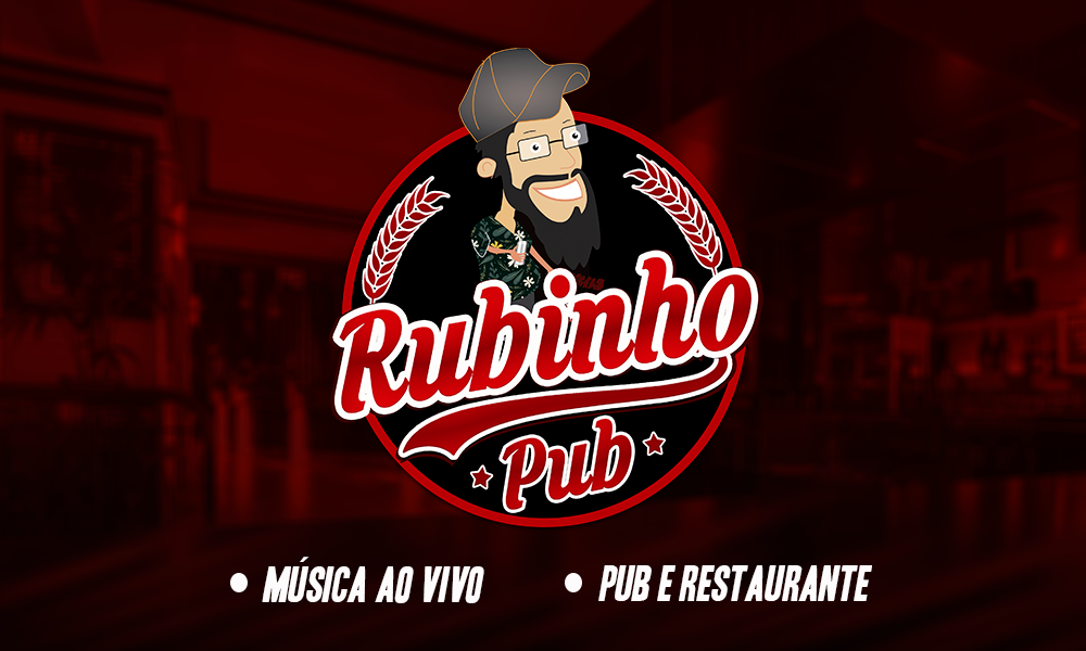 Rubinho Pub | Estância Velha RS