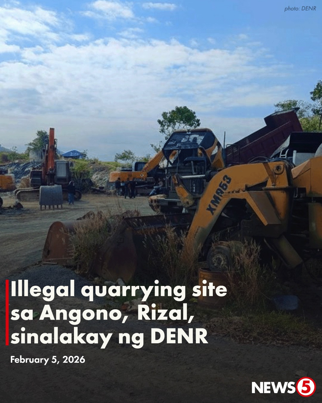 News5 - ILLEGAL QUARRYING SA RIZAL Sinalakay ng... | Facebook