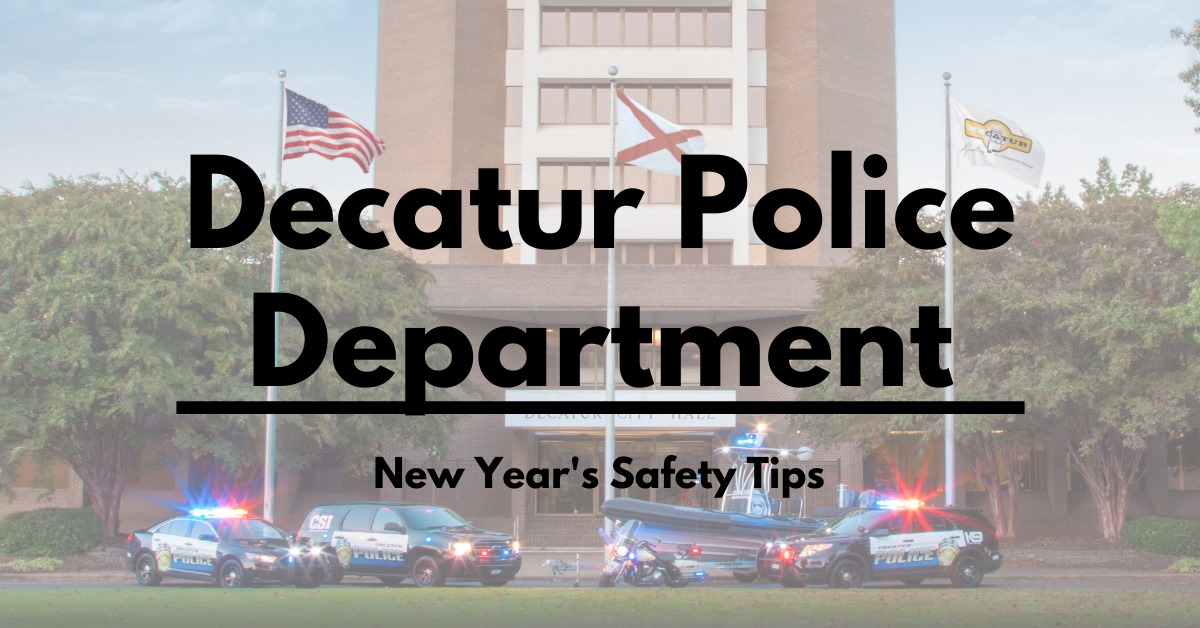 The new year is... - Decatur Police Department, Alabama | Facebook