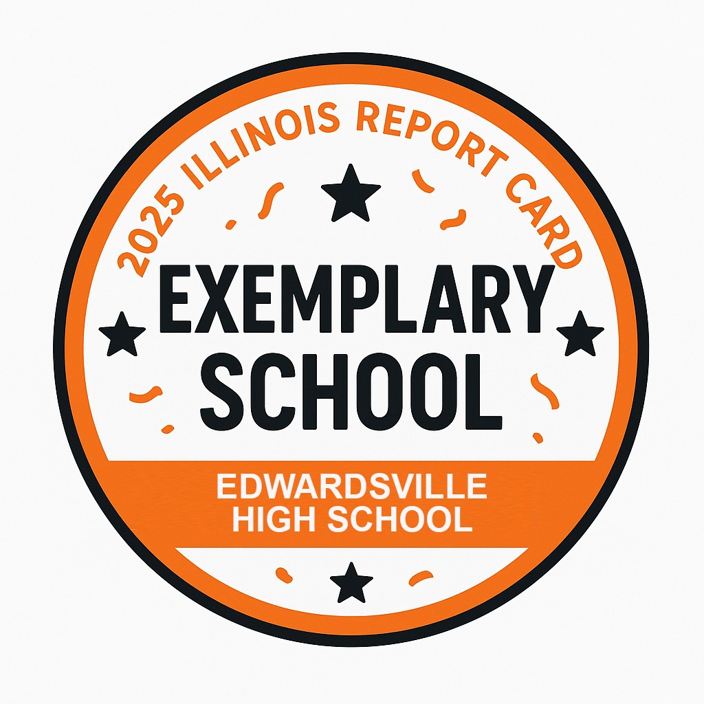 Edwardsville - Edwardsville High School is is proud to have earned an ...