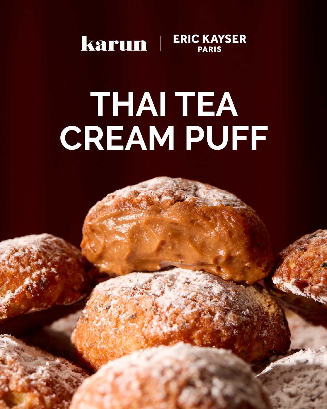 Karun - Karun x Eric Kayser กับเมนู Thai Tea Cream Pufff (ครีมพัฟชาไทย ...