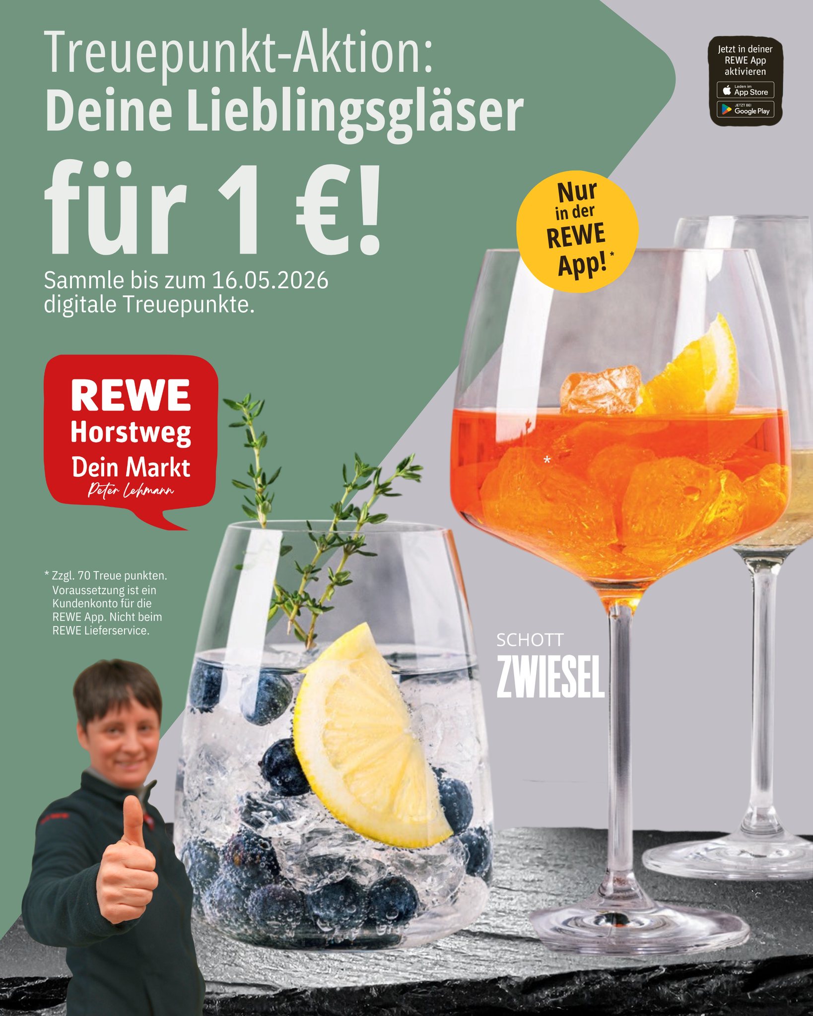 🎉 Neue Treueaktion im REWE Horstweg! Ab sofort kannst du mit deinen Treuepunkten hochwertige SCHOTT ZWIESEL Gläser ab 1€ erhalten. ✓ Erstklassige Gläser für jeden Anlass ✓ Tritan®-Kristallglas: brilla