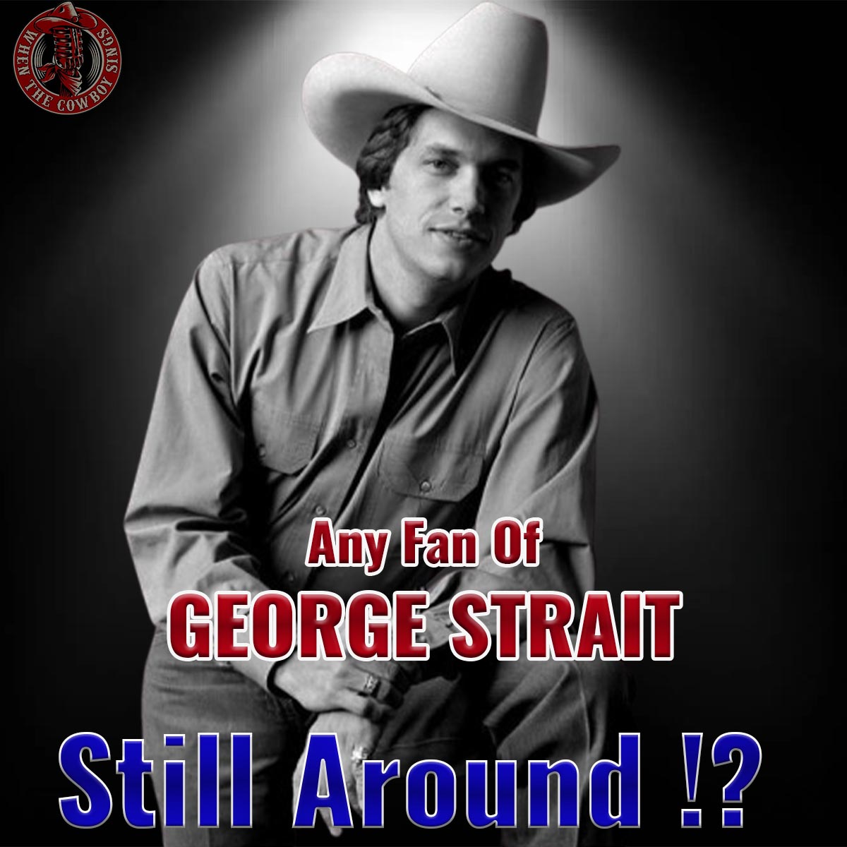 When - With a career spanning over four decades, George Strait is a ...