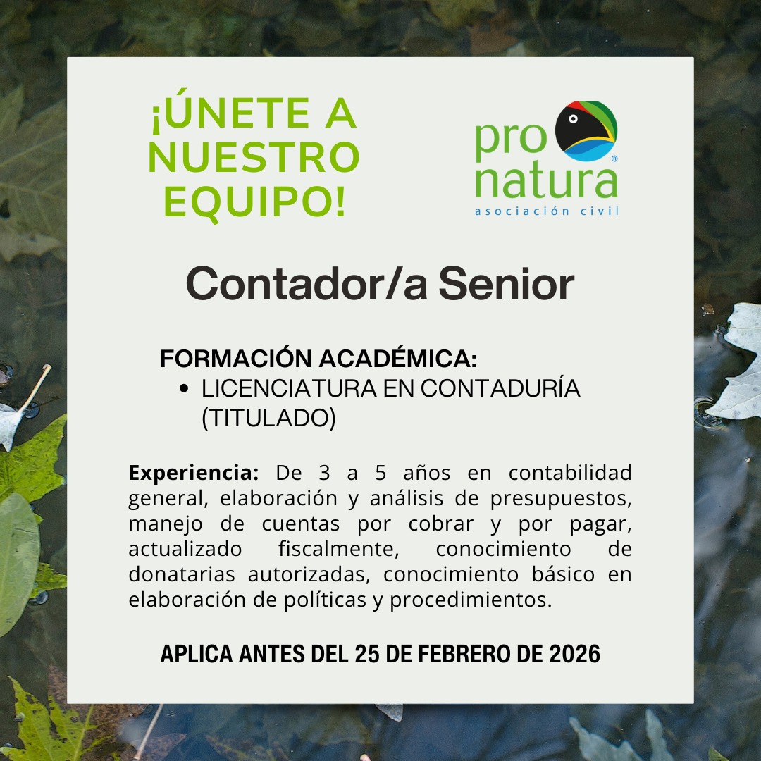 Pronatura - #VacantesCDMX Si te motiva contribuir desde tu experiencia ...